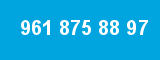 961 875 88 97 961 875 88 97
